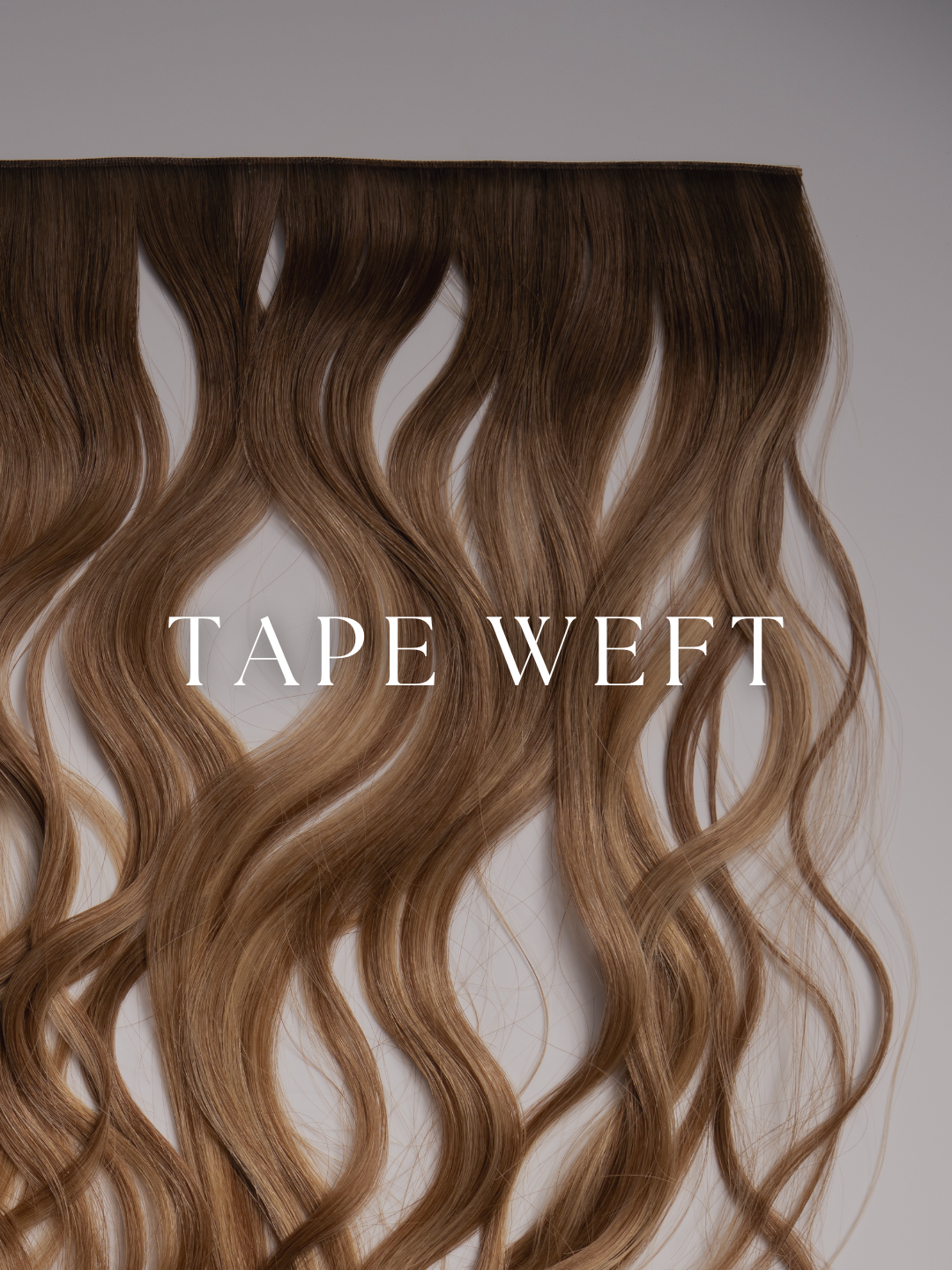 Tape Weft Collection